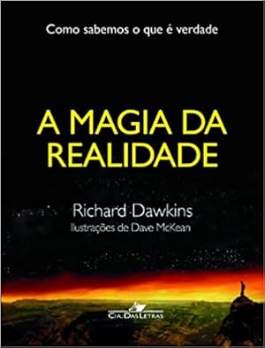 Imagen del vendedor de A magia da realidade: Como sabemos o que  verdade a la venta por Livro Brasileiro