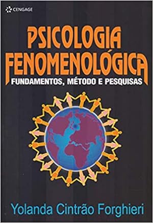 Seller image for Psicologia fenomenol gica: Fundametos, m todos e pesquisa for sale by Livro Brasileiro