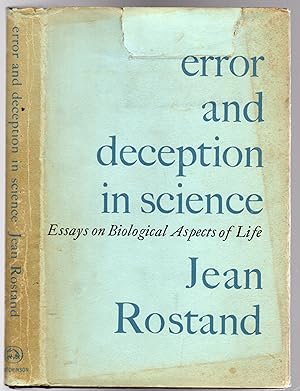 Error & Deception In Science : Essays on Biological Aspects of Life