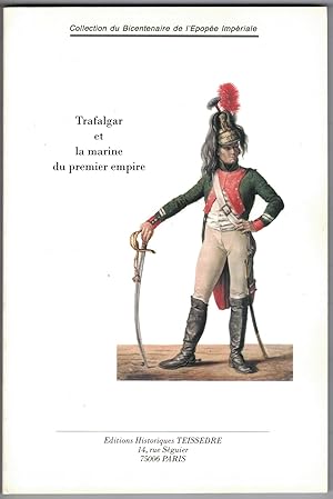 Trafalgar et la marine du Premier Empire.