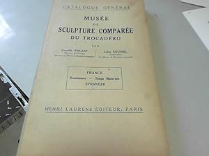 Image du vendeur pour Catalogue Gnral Du Muse De Sculpture Compare Au Palais Du Trocadro Vol III mis en vente par JLG_livres anciens et modernes