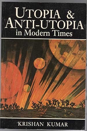 Utopia and Anti-Utopia in Modern Times
