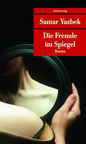 Image du vendeur pour Die Fremde im Spiegel mis en vente par moluna