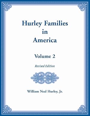 Bild des Verkufers fr Hurley Families in America, Volume Two, Revised Edition zum Verkauf von moluna