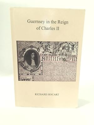 Imagen del vendedor de Guernsey in the Reign of Charles II a la venta por World of Rare Books