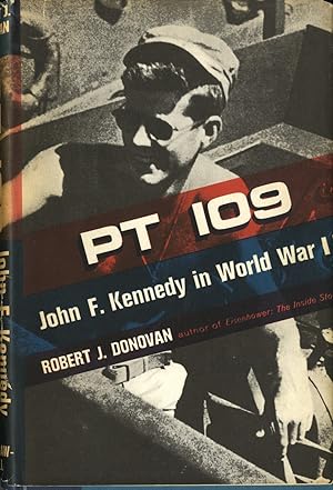 Seller image for PT 109 JOHN F KENNEDY IN WORLD WAR II for sale by S+P Books and Prints