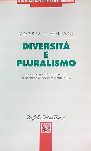 Bild des Verkufers fr Diversita' e pluralismo zum Verkauf von Librodifaccia