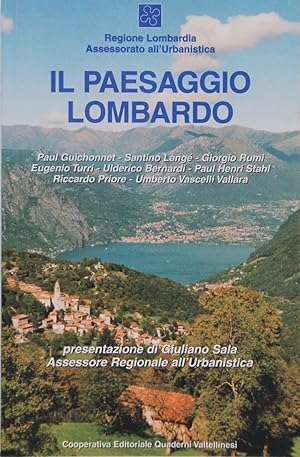 Il paesaggio lombardo. Identità, conservazione, sviluppo