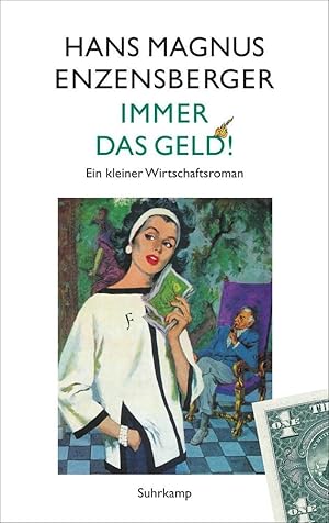 Seller image for Immer das Geld! for sale by moluna