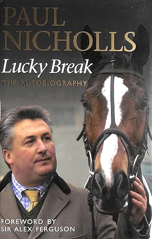 Seller image for Lucky Break: The Autobiography for sale by M Godding Books Ltd