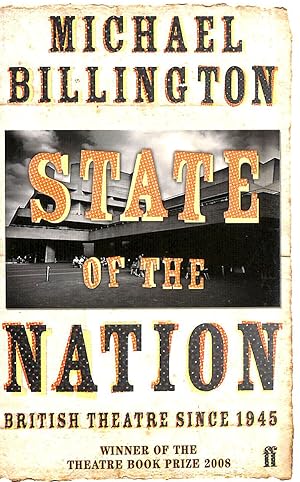 Immagine del venditore per State of the Nation: British Theatre since 1945 venduto da M Godding Books Ltd