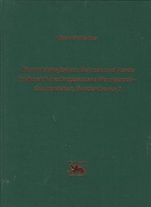 Bild des Verkufers fr Die archologischen Befunde und Funde im Bereich der Erdgastrasse Wernigerode-Oschersleben, Sonderstrecke 2 / Bjrn Schlenker. Mit Befundbeschreibungen von Wolfram Letzner .; Landesmuseum fr Vorgeschichte (Halle (Saale)): Verffentlichungen des Landesamtes fr Denkmalpflege und Archologie Sachsen-Anhalt - Landesmuseum fr Vorgeschichte ; Bd. 53 zum Verkauf von Licus Media