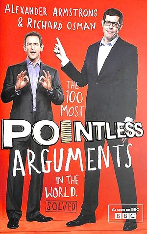 Seller image for The 100 Most Pointless Arguments in the World: A pointless book written by the presenters of the hit BBC 1 TV show (Pointless Books) for sale by M Godding Books Ltd