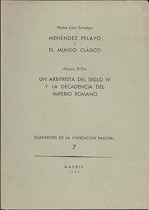Seller image for Menndez Pelayo y el mundo clsico - Un arbitrista del siglo IV y la decadencia del imperio romano for sale by CA Libros