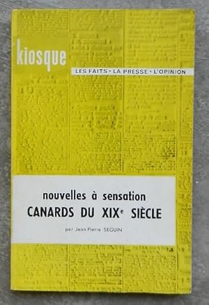 Imagen del vendedor de Nouvelles  sensation, Canards du XIXe sicle. a la venta por Librairie les mains dans les poches