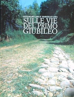 Bild des Verkufers fr Sulle vie del primo giubileo zum Verkauf von Librodifaccia