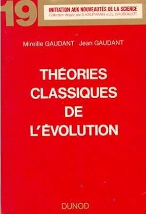 Image du vendeur pour Theories classiques de l'evolution mis en vente par Ammareal