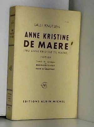 Seller image for ANNE KRISTINE DE MAERE for sale by Ammareal