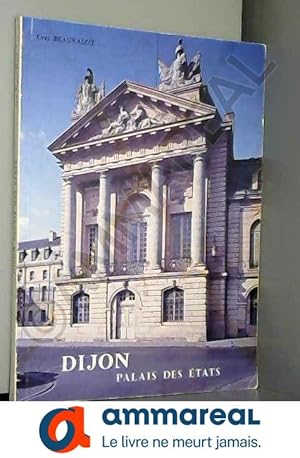 Seller image for Dijon Palais des tats for sale by Ammareal