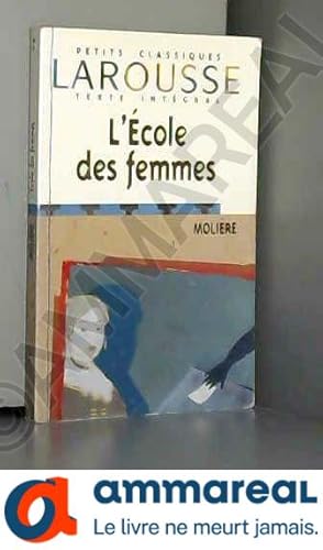 Seller image for L'cole des femmes, texte intgral for sale by Ammareal