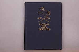 Seller image for PATERSON COLT PISTOLS VARIATIONS. for sale by INFINIBU KG