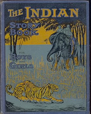 The Indian Story Book for Boys and Girls