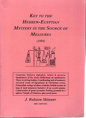 Immagine del venditore per Key to the Hebrew-Egyptian Mystery in the Source of Measures (1894) venduto da Dorley House Books, Inc.
