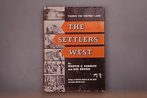 THE SETTLERS WEST. With 300 Photographs