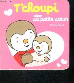 Bild des Verkufers fr Tchoupi aime sa petite soeur zum Verkauf von Le-Livre