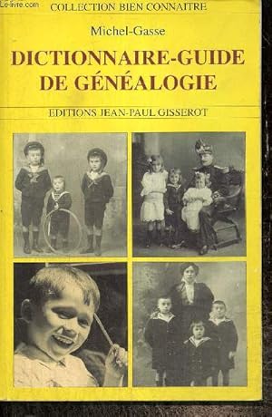 Image du vendeur pour Dictionnaire-Guide de la Gnalogie mis en vente par Le-Livre