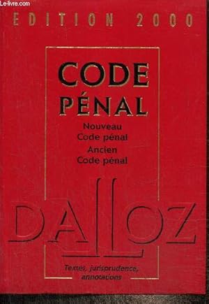 Immagine del venditore per Code Pnal : Nouveau code pnal, ancien code pnal - Edition 2000 venduto da Le-Livre