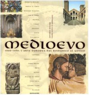 Seller image for Medioevo 1000-1400: L'arte Europea Dal Romanico Al Gotico for sale by Di Mano in Mano Soc. Coop