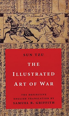 Bild des Verkufers fr The Illustrated Art of War (Hardback or Cased Book) zum Verkauf von BargainBookStores