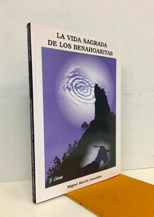 La vida sagrada de los Benahoaritas. La Magia de los símbolos