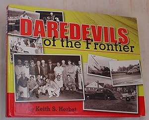 Image du vendeur pour Daredevils of the Frontier mis en vente par R Bryan Old Books