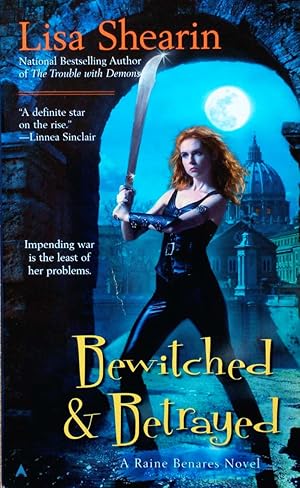 Seller image for Bewitched & Betrayed (Raine Benares #4) for sale by Kayleighbug Books, IOBA