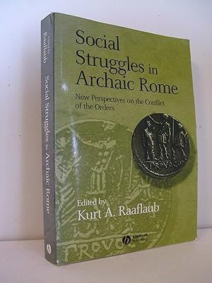 Seller image for Social Struggles in Archaic Rome: New Perspectives on the Conflict of the Orders for sale by Lily of the Valley Books
