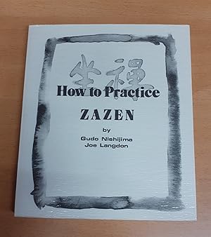 Imagen del vendedor de How to Practice Zazen a la venta por Scarthin Books ABA, ILAB.