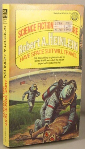 Seller image for Have Space Suit -- Will Travel. for sale by Bucks County Bookshop IOBA