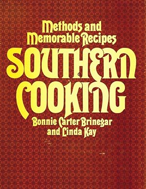 Seller image for SOUTHERN COOKING Methods and Memorable Recipes for sale by Z-A LLC