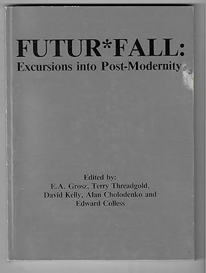 Seller image for Futur*Fall Excursions Into Post-Modernity for sale by Walden Books