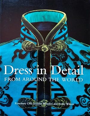 Imagen del vendedor de Dress in Detail From Around the World a la venta por Kayleighbug Books, IOBA