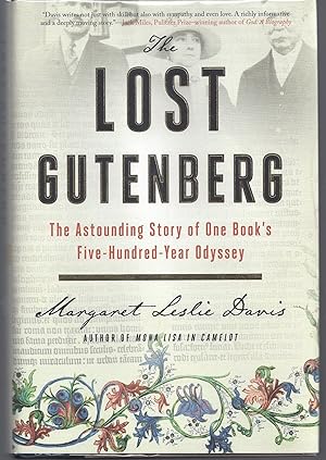 Seller image for The Lost Gutenberg: The Astounding Story of One Book's Five-Hundred-Year Odyssey for sale by Brenner's Collectable Books ABAA, IOBA