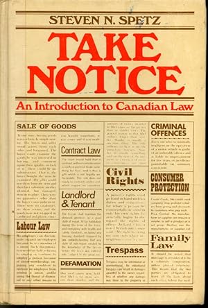 Immagine del venditore per Take Notice : An Introduction to Canadian Law venduto da Librairie Le Nord