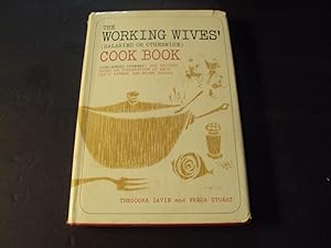 Seller image for The Working Wives Cook Book by Zavin BCE First Print 1963 HC for sale by Joseph M Zunno