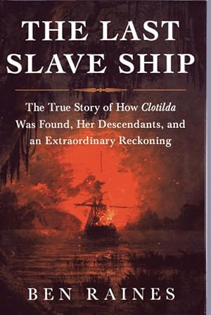 Imagen del vendedor de The Last Slave Ship a la venta por CatchandReleaseBooks