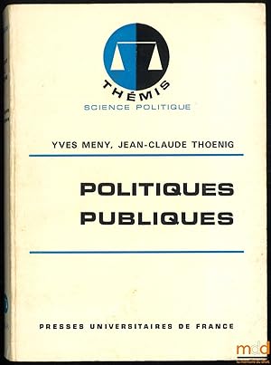 Seller image for POLITIQUES PUBLIQUES, coll. Thmis for sale by La Memoire du Droit