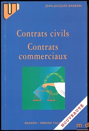 Bild des Verkufers fr CONTRATS CIVILS, CONTRATS COMMERCIAUX, srie "Droit" zum Verkauf von La Memoire du Droit