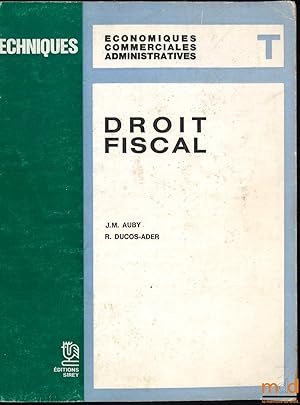 Immagine del venditore per DROIT FISCAL, coll, Techniques conomiques, commerciales, administratives 1 venduto da La Memoire du Droit