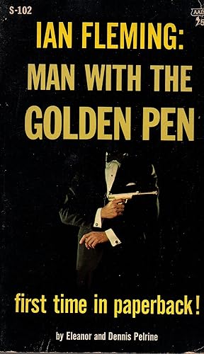 Fleming, Ian: Man With the Golden Pen